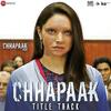 Chhapaak - Arijit Singh